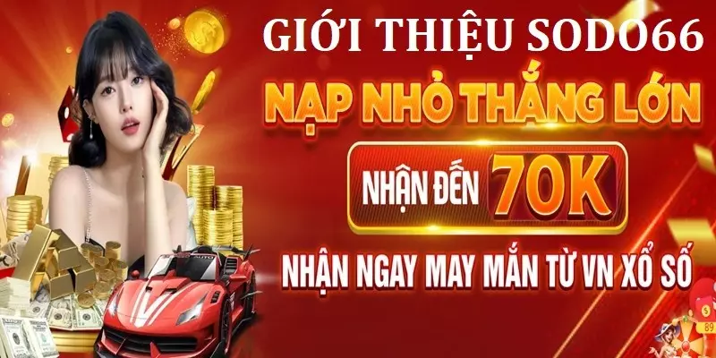 Giới Thiệu Sodo66 - Vũ Trụ Game Đổi Thưởng Online Uy Tín